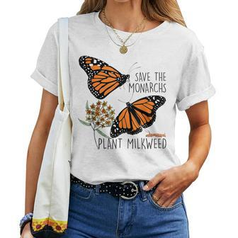 Save The Monarchs Plant Some Milkweed Butterfly Gift Women T-shirt - Seseable
