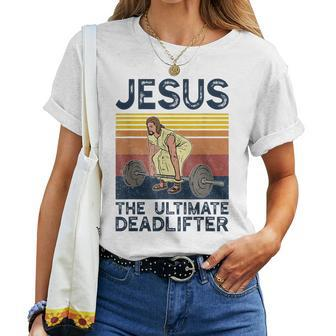 Vintage Jesus The Ultimate Deadlifter Funny Christian Gym  Women T-shirt Casual Daily Crewneck Short Sleeve Graphic Basic Unisex Tee