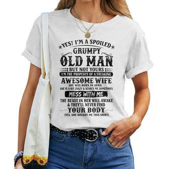 Yes Im A Spoiled Grumpy Old Man Of A Freaking Awesome Wife Women T-shirt | Mazezy