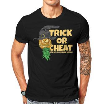 Halloween Trick Or Cheat Let Husband Watch Swingers Women Gift For Womens Men T-shirt Crewneck Short Sleeve | Mazezy AU
