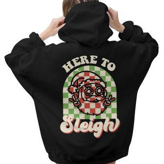 Retro Christmas Here To Sleigh Aesthetic Words Graphic Back Print Hoodie Gift For Teen Girls
