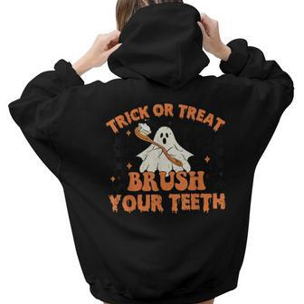 Trick Or Treat Brush Your Th Dental Halloween Ghosh Funny Aesthetic Words Graphic Back Print Hoodie Gift For Teen Girls - Thegiftio UK