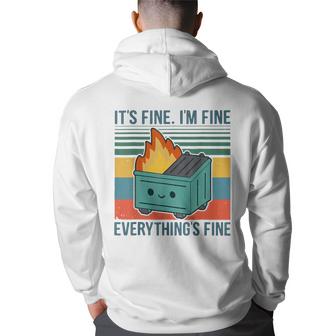 Its Fine Im Fine Everything Is Fine Burning Funny Meme  Men Graphic Hoodie Back Print Hooded Sweatshirt