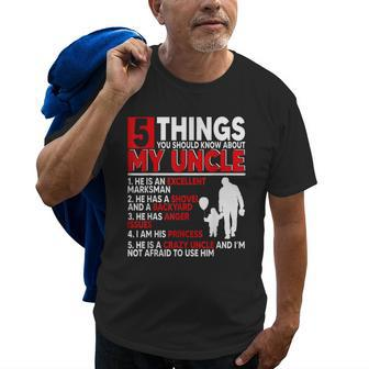 5 Things You Should Know About My Uncle Happy Fathers Day Old Men T-shirt