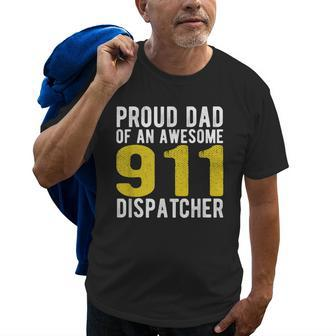 911 Dispatcher Dad Emergency Dispatcher 1St Responder Gift Old Men T-shirt | Mazezy
