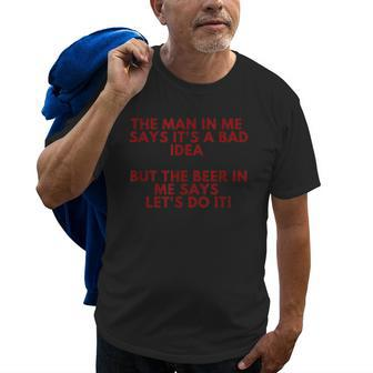 Beer Funny Drinking Manly Dad Husband Whisky Joke Alcohol Old Men T-shirt | Mazezy