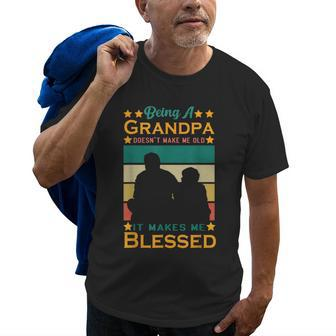 Being A Grandpa Doesnt Make Me Old It Makes Me Blessed Cool Old Men T-shirt | Mazezy