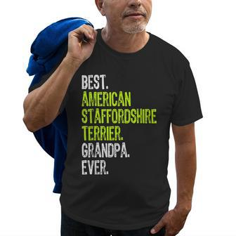 Best American Staffordshire Terrier Grandpa Ever Dog Lover Old Men T-shirt | Mazezy
