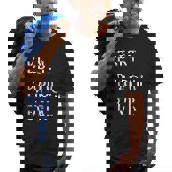 Best Papou Ever Greek Word For Grandpa T Old Men T-shirt | Mazezy