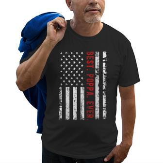 Best Poppa Ever American Flag 4Th Of July Fathers Day Gift For Mens Old Men T-shirt | Mazezy