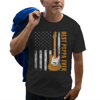 Best Poppa Ever Usa Flag Guitarist Guitar Lovers Gifts Gift For Mens Old Men T-shirt | Mazezy