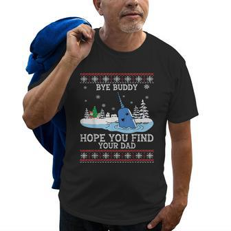 Byebuddyhopeyou Find Your Dad Whale Ugly Xmas Sweater Old Men T-shirt | Mazezy