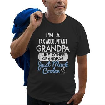Cool Tax Accountant Grandpa Fathers Day Gift Gift For Mens Old Men T-shirt | Mazezy