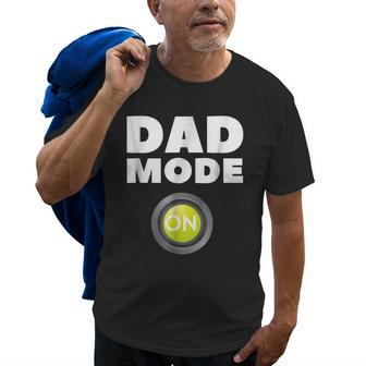 Dad Mode On Pregnancy Baby Father Daddy Love Old Men T-shirt | Mazezy
