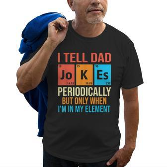 Daddy I Tell Dad Jokes Periodically Fathers Day Gift Old Men T-shirt | Mazezy