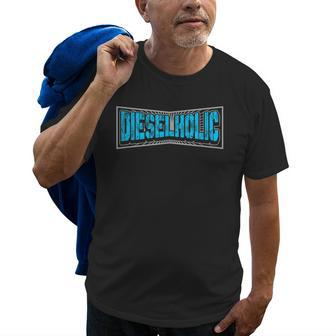 Dieselholic Truck Driver Funny Car Mechanic Old Men T-shirt | Mazezy