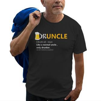 Druncle Like An Uncle Definition Drunker Beer T Gift Gift For Mens Old Men T-shirt | Mazezy