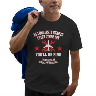 Funny Aircraft Mechanic Trust Me Im An Aircraft M Old Men T-shirt | Mazezy
