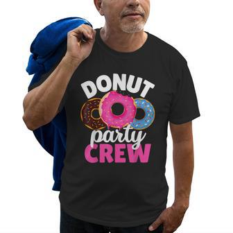 Funny Donut Party Crew Family Girl Birthday Dad Mom Squad Old Men T-shirt | Mazezy