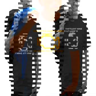 Funny Mechanic Check Engine Light This Light Of Mine Old Men T-shirt | Mazezy