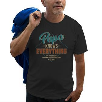 Funny Papa Knows Everything For Grandpa Or Dad Fathers Day Gift For Mens Old Men T-shirt | Mazezy