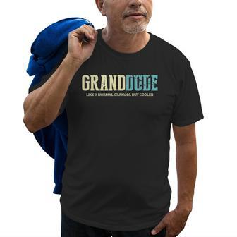 Granddude Like Normal Grandpa But Cooler Retro Gift For Mens Old Men T-shirt | Mazezy