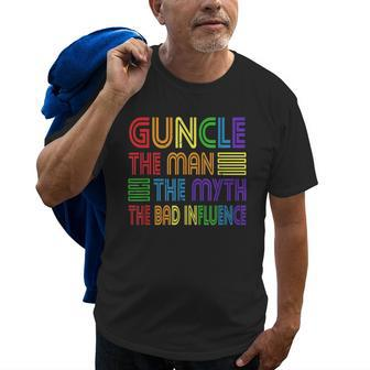 Guncle The Man Myth Bad Influence Gay Uncle Godfather Gift For Mens Old Men T-shirt