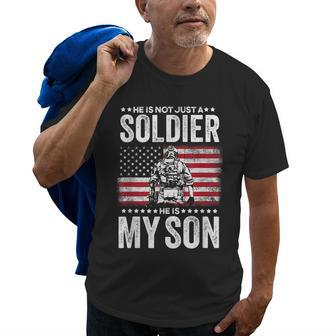 He Is Not Just A Soldier He Is My Son Military Mom Old Men T-shirt | Mazezy