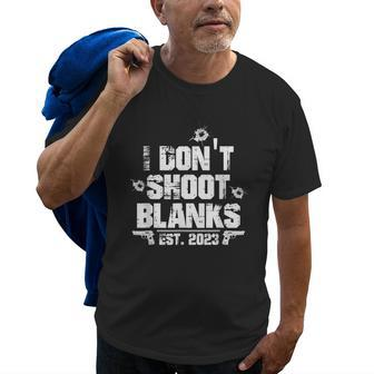 I Dont Shoot Blanks Est 2023 Promoted To Daddy New Dad Old Men T-shirt | Mazezy