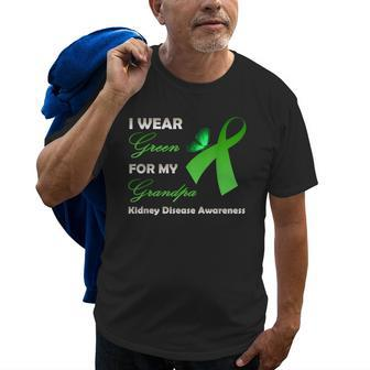 I Wear Green For My Grandpa Kidney Disease Awareness Old Men T-shirt | Mazezy