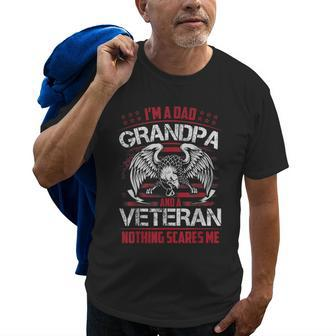 Im A Dad Grandpa And A Veteran Nothing Scares Me Old Men T-shirt | Mazezy