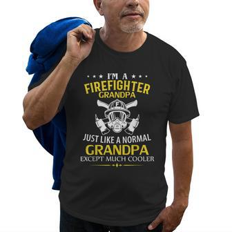 Im A Firefighter Grandpa Like A Normal Just Much Cooler Old Men T-shirt | Mazezy