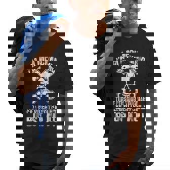 Im Mechanic Your Woman Calls You Cant Bust A Nut Old Men T-shirt | Mazezy