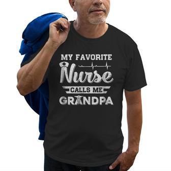 My Favorite Nurse Calls Me Grandpa Fathers Day Gift Old Men T-shirt | Mazezy CA