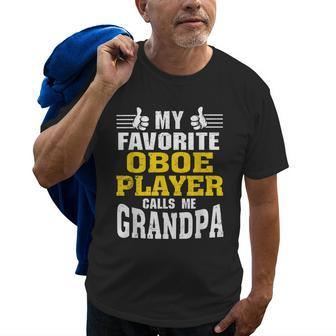 My Favorite Oboe Player Calls Me Grandpa Old Men T-shirt | Mazezy