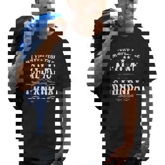 My Favorite People Call Me Grandpa Gifts Old Men T-shirt | Mazezy