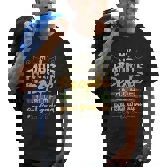 My Favorite People Call Me Great Grandpa Fathers Day Gifts Gift For Mens Old Men T-shirt | Mazezy