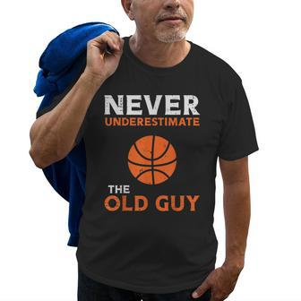 Never Underestimate The Old Guy Basketball Grandpa Dad Men Gift For Mens Old Men T-shirt | Mazezy