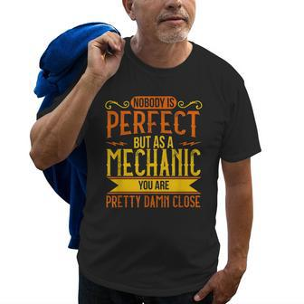 Nobody Is Perfect Except Mechanic For Repair Lover Old Men T-shirt | Mazezy