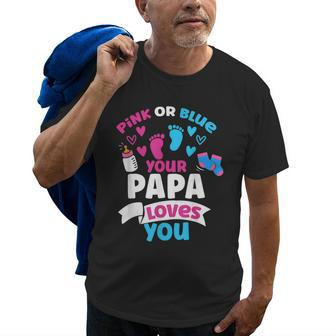 Pink Or Blue Your Papa Loves You Love Gender Reveal Cute Dad Old Men T-shirt | Mazezy