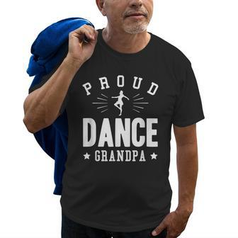 Proud Dance Grandpa Gift Gift For Mens Old Men T-shirt | Mazezy