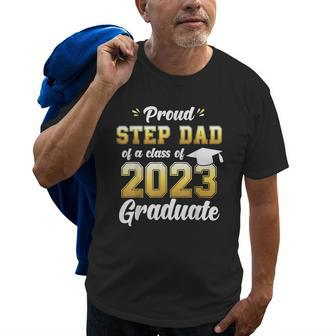 Proud Step Dad Of A Class Of 2023 Seniors Graduation 23 Old Men T-shirt | Mazezy