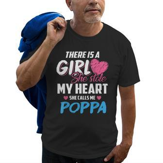 There Is A Girl She Stole My Heart She Calls Me Poppa Gift For Mens Old Men T-shirt | Mazezy