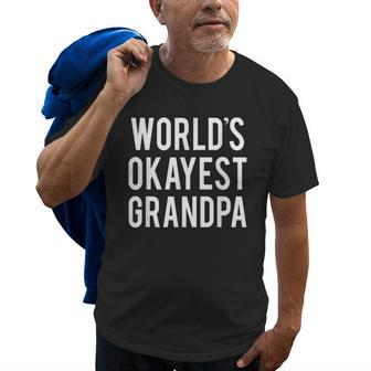 Worlds Okayest Grandpa Funny Funny Grandfather Gift For Mens Old Men T-shirt | Mazezy