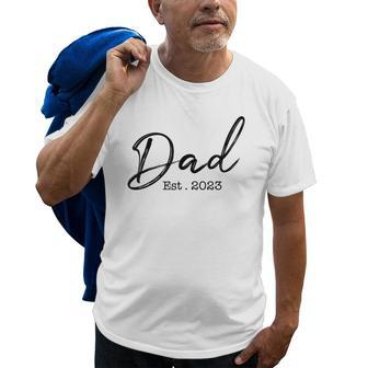 Dad Est 2023 Promoted To Father 2023 First Fathers Day Gift For Mens Old Men T-shirt | Mazezy