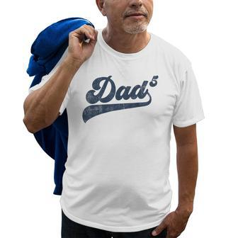 Dad5 Daddy Of 5 Kids Gifts Father Of Five Fifth Time Dad Gift For Mens Old Men T-shirt | Mazezy