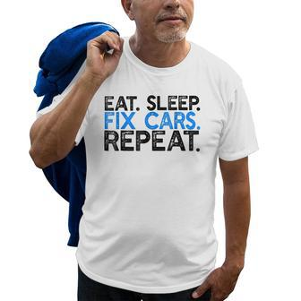 Eat Sleep Fix Cars Repeat Funny Car Mechanic Old Men T-shirt | Mazezy