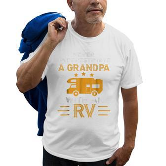 Never Underestimate A Grandpa With An Rv Camper Gifts Gift For Mens Old Men T-shirt | Mazezy