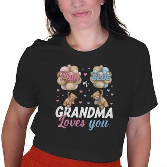 Bears Pink Or Blue Grandma Loves You Gender Reveal Old Women T-shirt | Mazezy