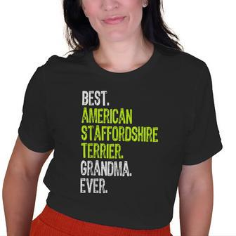 Best American Staffordshire Terrier Grandma Ever Dog Lover Old Women T-shirt | Mazezy